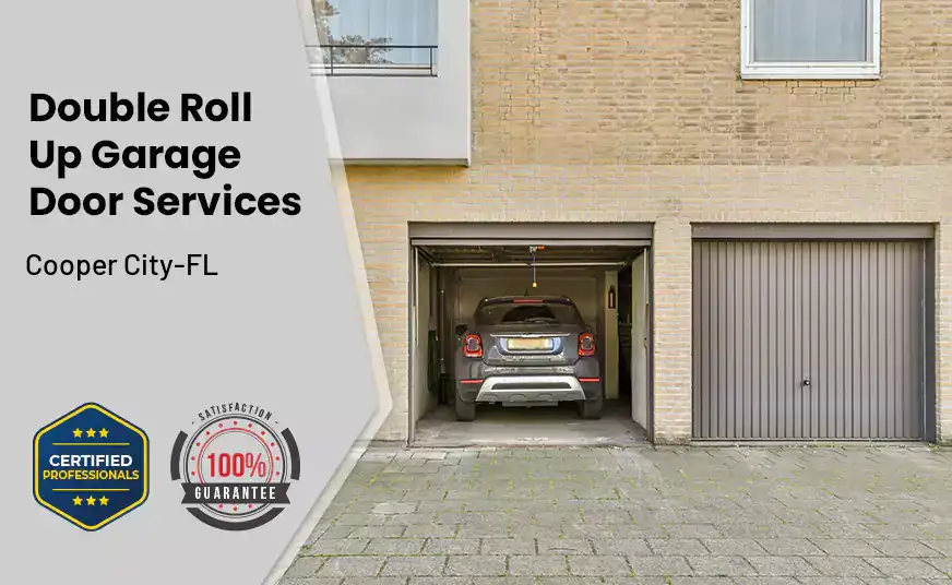 Double Roll Up Garage Doors Cooper City-FL