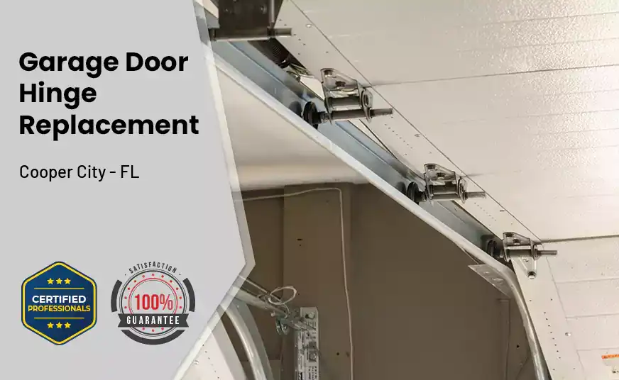 Garage Door Hinge Replacement Cooper City - FL