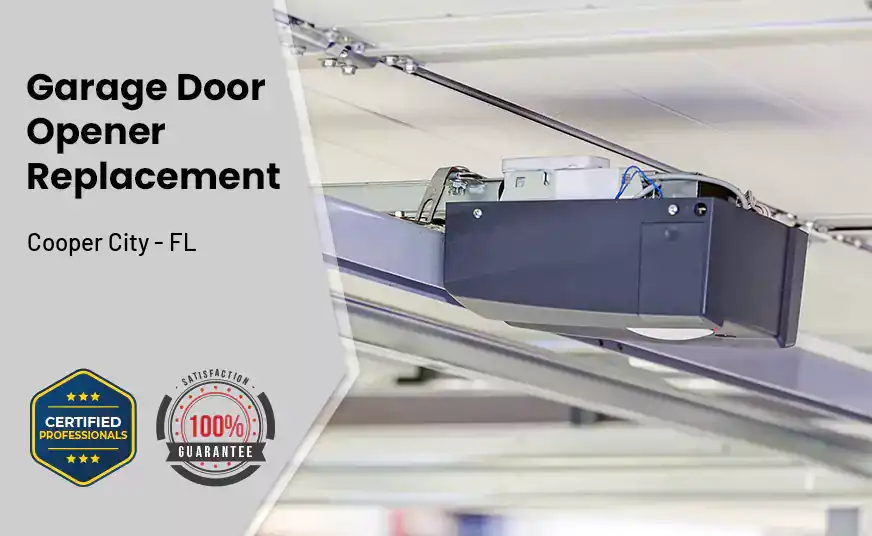 Garage Door Opener Replacement Cooper City - FL