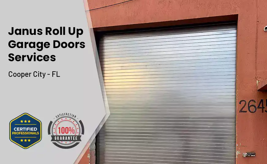 Janus Roll Up Garage Doors Cooper City - FL