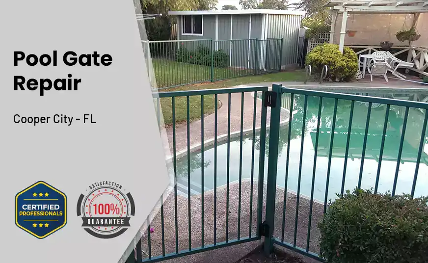 Pool Gate Repair Cooper City - FL