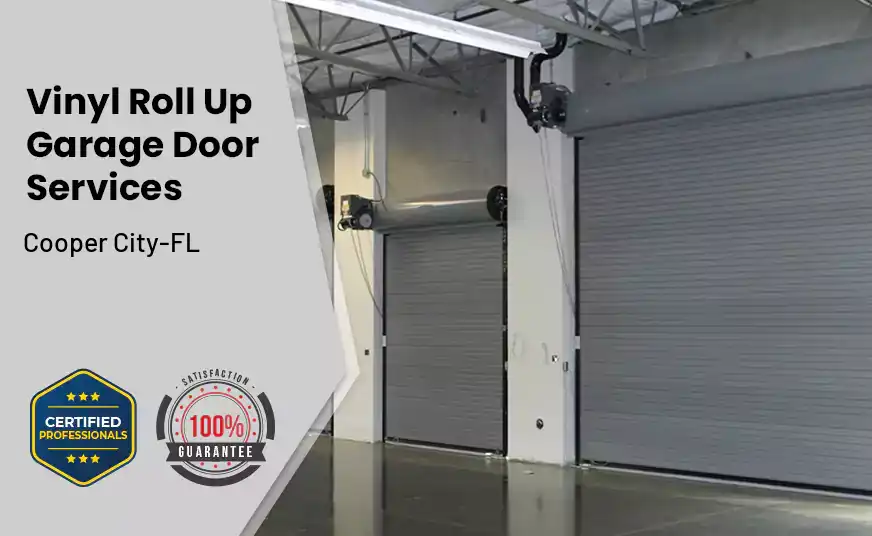 Vinyl Roll Up Garage Doors Cooper City-FL